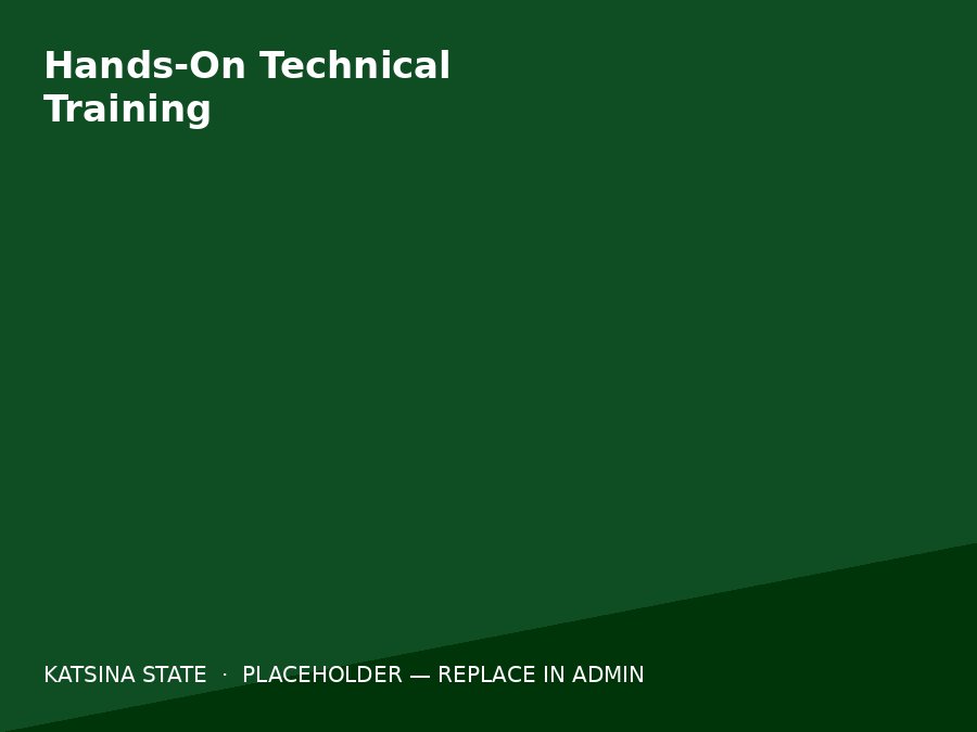 Hands-On Technical Training